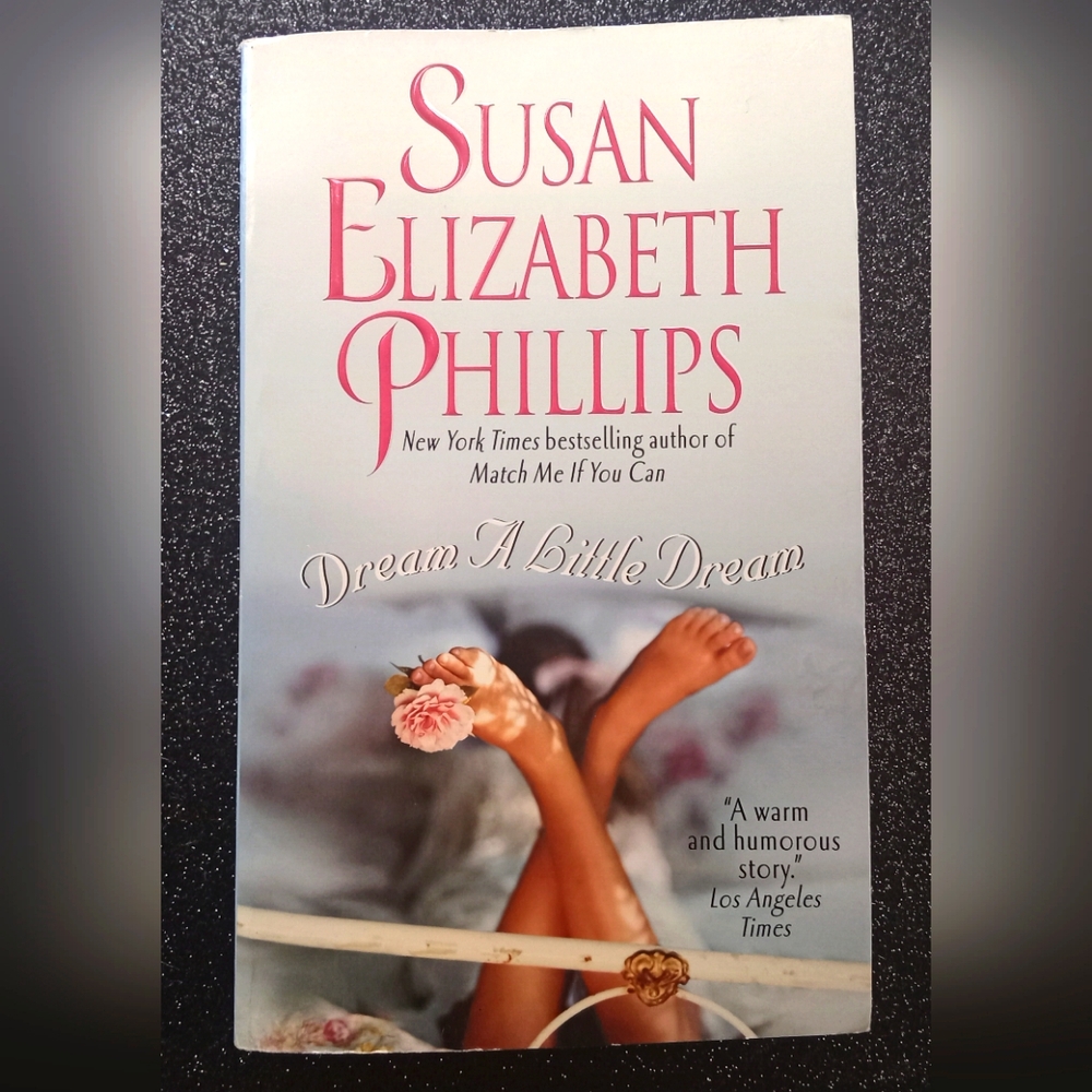 Dream A Little Dream by Susan Elizabeth Phillips